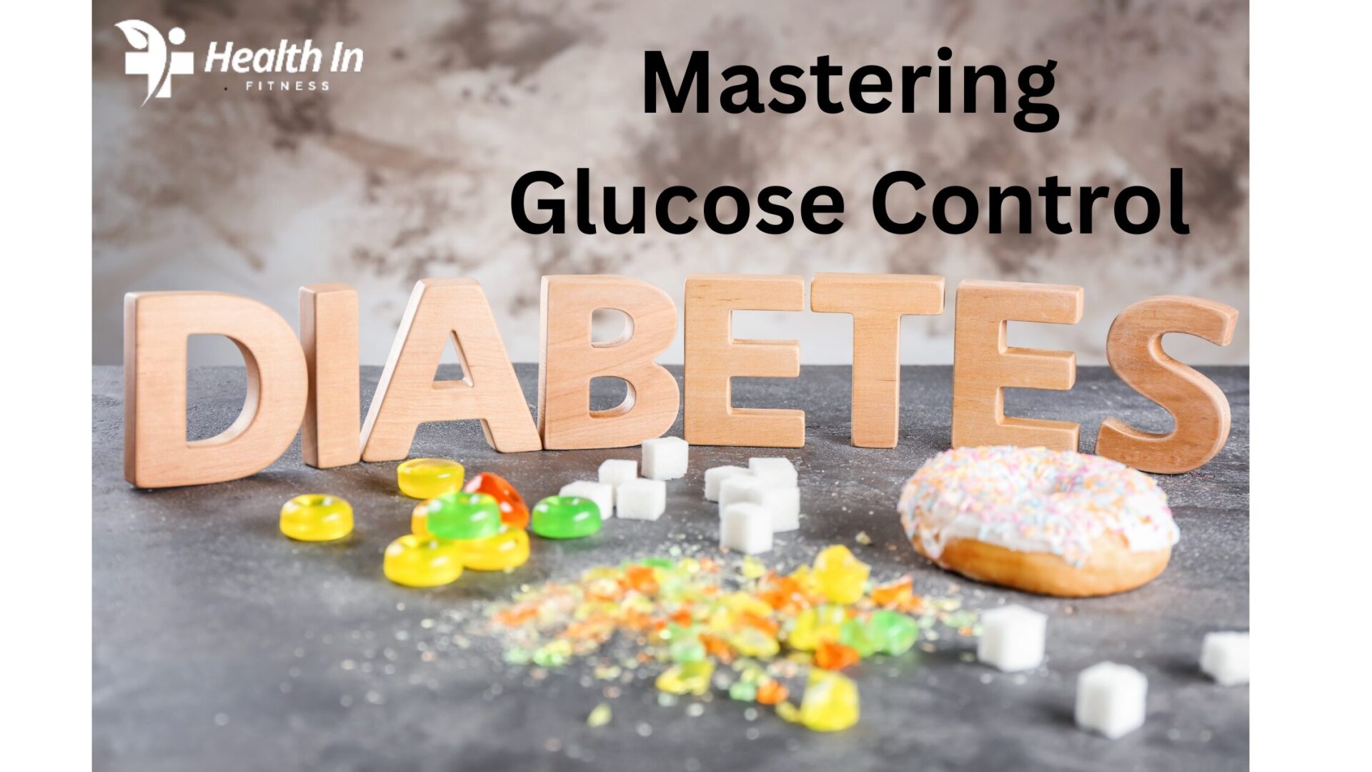 Mastering Glucose Control: A Comprehensive Guide to Maintaining Healthy Blood Sugar Levels